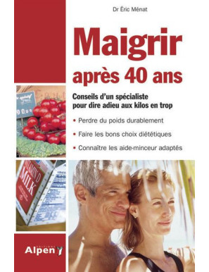Maigrir après 40 ans Docteur Ménat