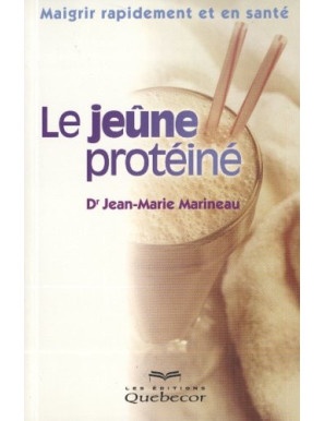 Livre le Jeûne Protéiné du Docteur Jean-Marie Marineau