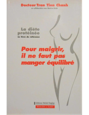 La diète protéinée par le docteur Tran Tien Chanh